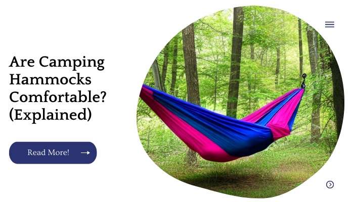 Are Camping Hammocks Comfortable? (Explained)