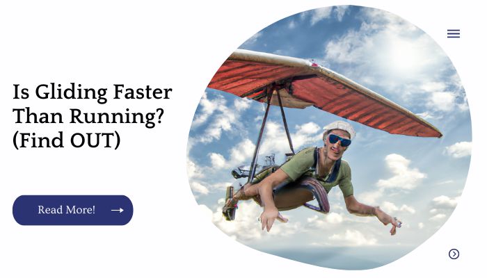 Is Gliding Faster Than Running? (Find OUT)