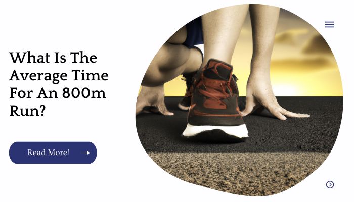 What Is The Average Time For An 800m Run?